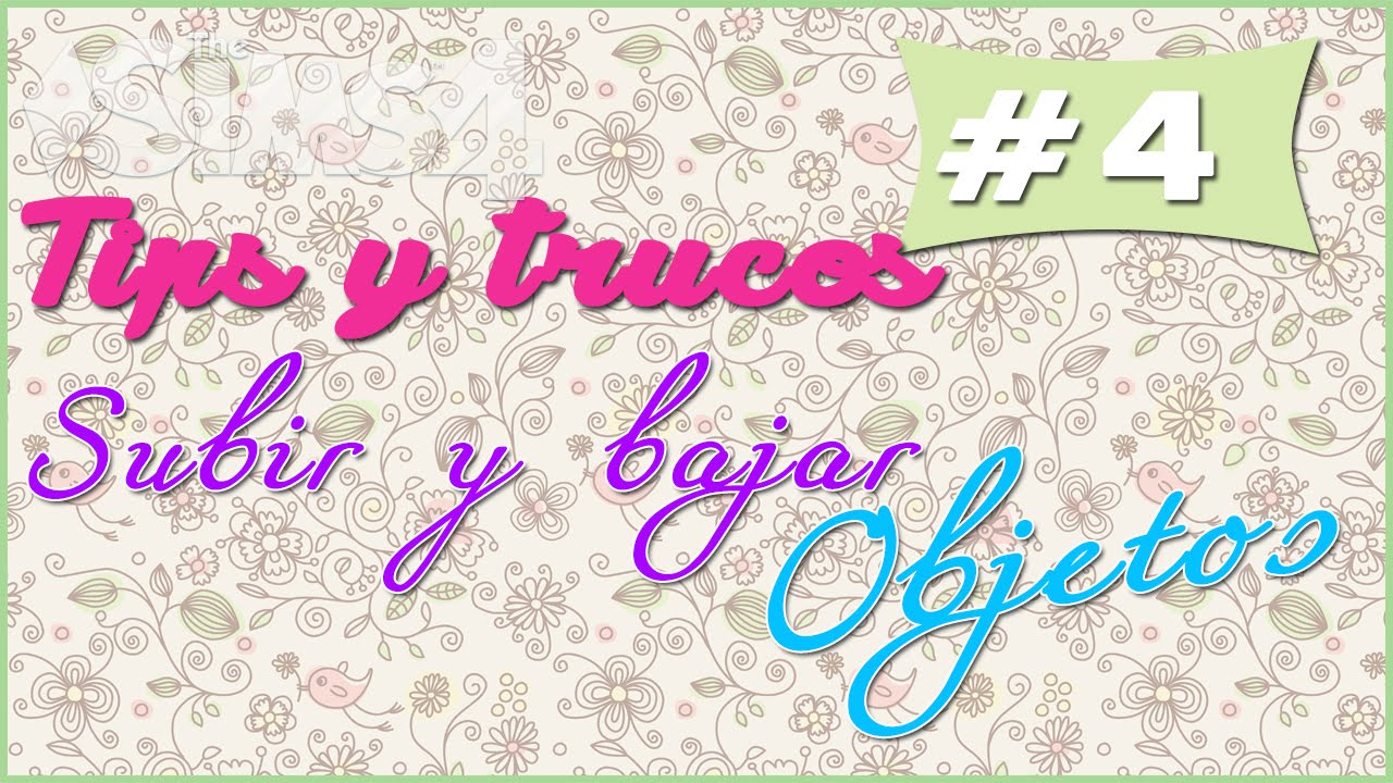 Cómo Bajar Objetos en Los Sims 4 Eficazmente 【2025
